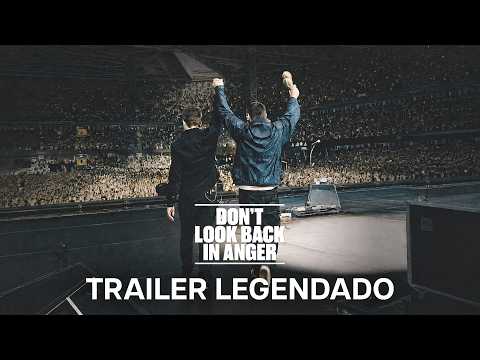 Oasis: Don’t Look Back In Anger | Trailer Oficial