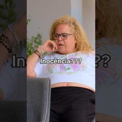 Inocente? Não. Inocência.